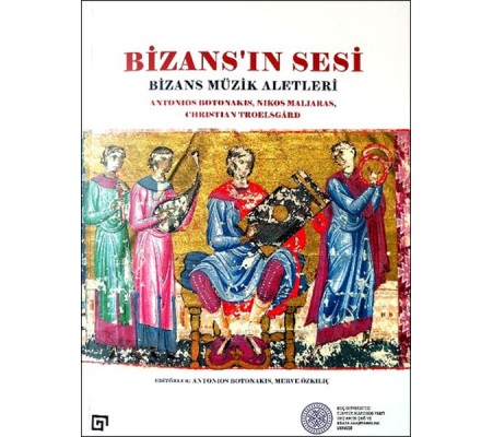 Bizans’ın Sesi: Bizans Müzik Aletleri