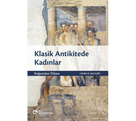 Klasik Antikitede Kadınlar