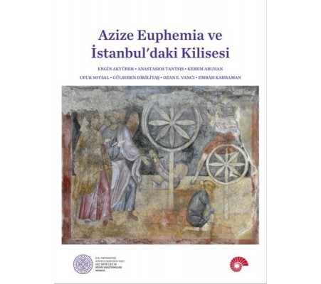 Azize Euphemia Ve İstanbul’Daki Kilisesi