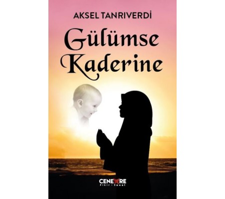 Gülümse Kaderine