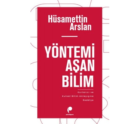 Yöntemi Aşan Bilim