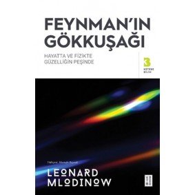 Feynman’ın Gökkuşağı Feynman’ın Gökkuşağı