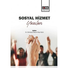 Sosyal Hizmet Yazıları Sosyal Hizmet Yazıları