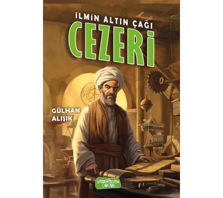 İlmin Altın Çağı Cezeri