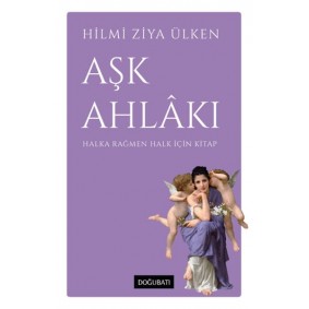 Aşk Ahlakı Aşk Ahlakı