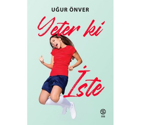 Yeter ki İste