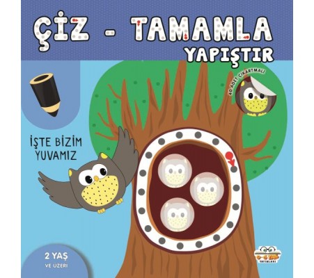 Çiz-Tamamla-Yapıştır İşte Bizim Yuvamız