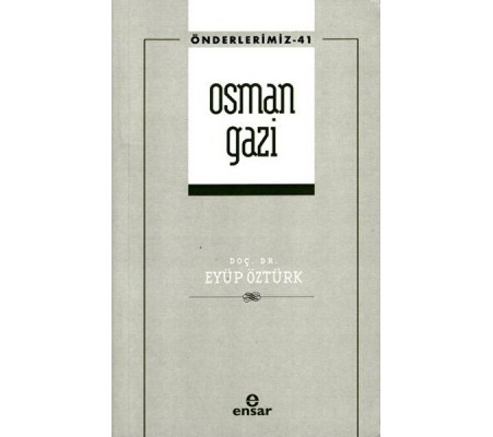 Osman Gazi (Önderlerimiz-41)