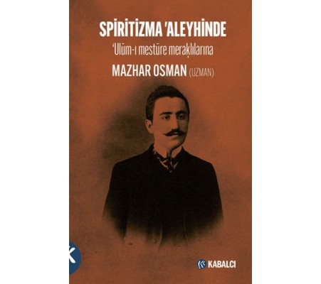 Spiritizma 'Aleyhinde Spiritizma 'Aleyhinde