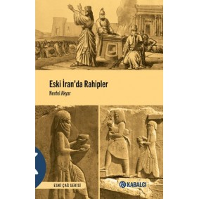 Eski İran'da Rahipler Eski İran'da Rahipler