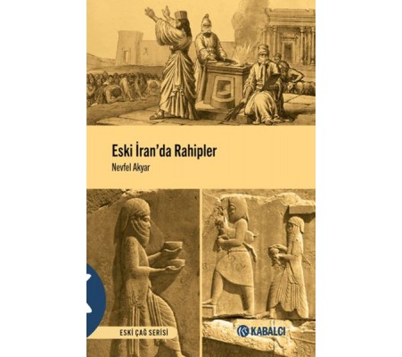Eski İran'da Rahipler Eski İran'da Rahipler