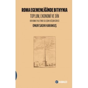 Roma Egemenliğinde Bıthynia Roma Egemenliğinde Bıthynia