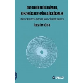 Ontolojik Belirlenimler, Benzerlikler ve Mitolojik Kökenler