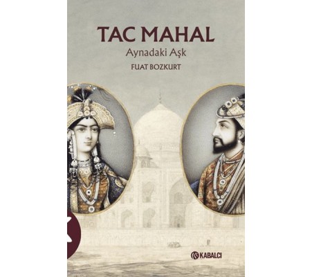 Tac Mahal Aynadaki Aşk
