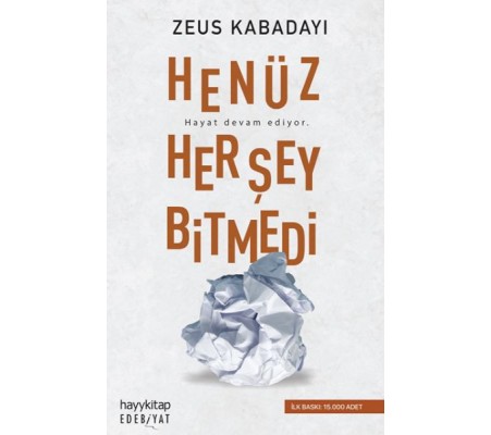 Henüz Her Şey Bitmedi