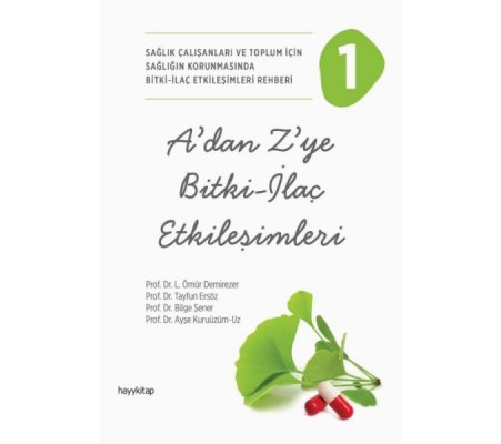 A'dan Z'ye Bitki - İlaç Etkileşimleri - 1