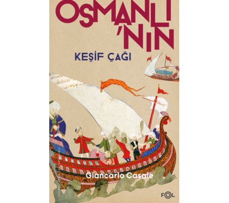 Osmanlı’nın Keşif Çağı