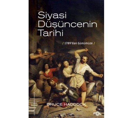 Siyasi Düşüncenin Tarihi –1789’dan günümüze–