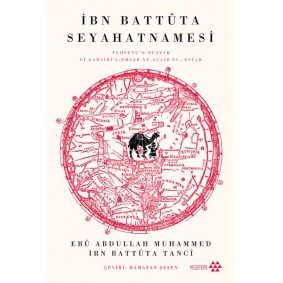 İbn Battûta Seyahatnamesi