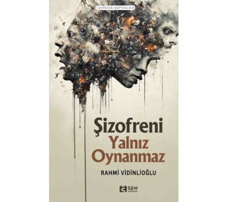 Şizofreni Yalnız Oynanmaz