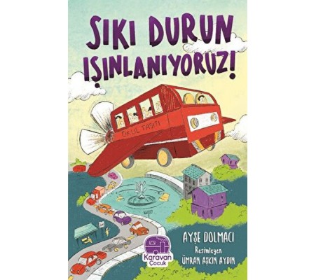 Sıkı Durun Is¸ınlanıyoruz