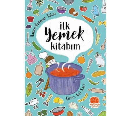 İlk Yemek Kitabım