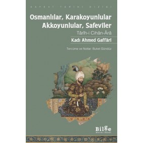 Osmanlılar, Karakoyunlular, Akkoyunlular, Safeviler