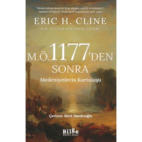 M.Ö 1177’Den Sonra Medeniyetlerin Kurtuluşu M.Ö 1177’Den Sonra Medeniyetlerin Kurtuluşu