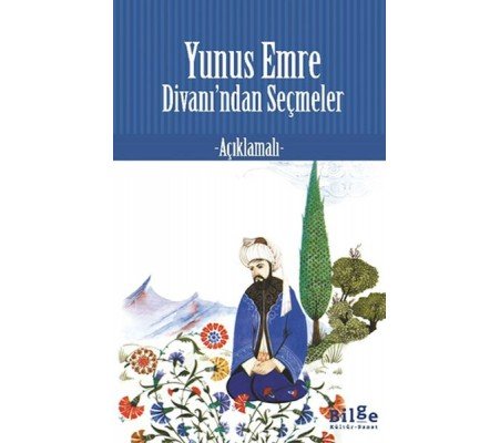 Yunus Emre Divan’ından Seçmeler