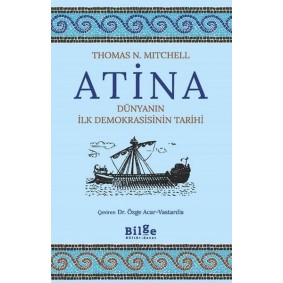 Atina-Dünyanın İlk Demokrasisinin Tarihi Atina-Dünyanın İlk Demokrasisinin Tarihi
