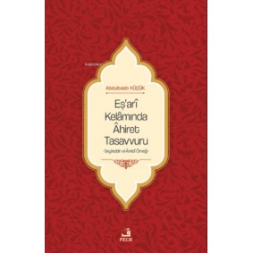 Eş'arî Kelâmında Âhiret Tasavvuru