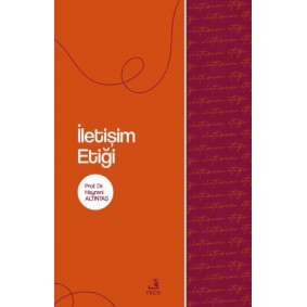 İletişim Etiği İletişim Etiği