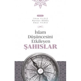 İslam Düşüncesini Etkileyen Şahıslar İslam Düşüncesini Etkileyen Şahıslar