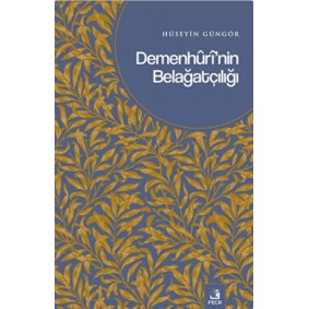 Demenhuri'nin Belağatçılığı Demenhuri'nin Belağatçılığı