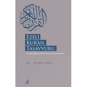 Ezeli Kur'an Tasavvuru Ezeli Kur'an Tasavvuru