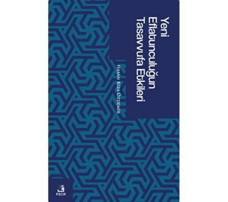 Yeni Eflatunculuğun Tasavvufa Etkileri