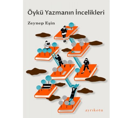 Öykü Yazmanın İncelikleri