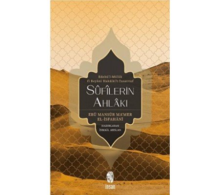 Sufilerin Ahlakı Sufilerin Ahlakı