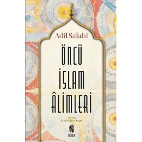 Öncü İslâm Âlimleri Öncü İslâm Âlimleri