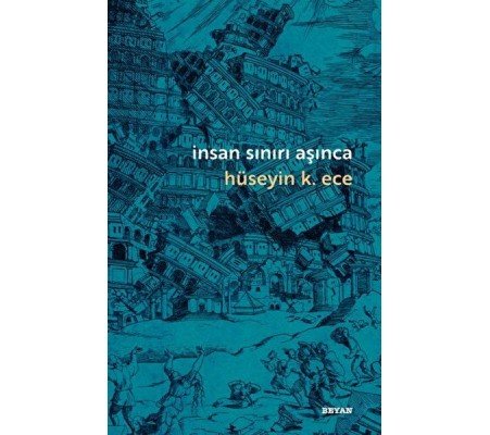 İnsan Sınırı Aşınca
