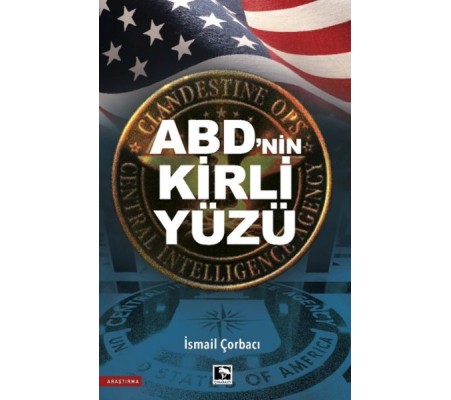 Abd’nin Kirli Yüzü