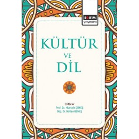 Kültür ve Dil Kültür ve Dil