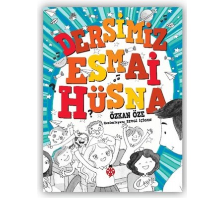 Dersimiz Esmai Hüsna