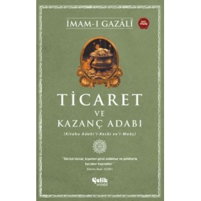 Ticaret ve Kazanç Adabı Ticaret ve Kazanç Adabı