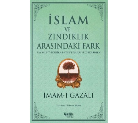 İslam ve Zındıklık Arasındaki Fark