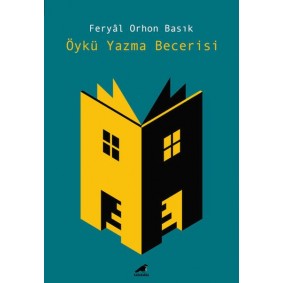 Öykü Yazma Becerisi Öykü Yazma Becerisi