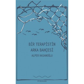 Bir Terapistin Arka Bahçesi Bir Terapistin Arka Bahçesi
