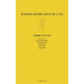 Heidegger, Nasyonal Sosyalizm Ve Etik