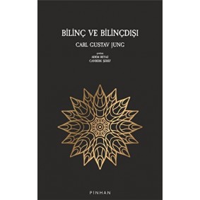 Bilinç ve Bilinçdışı Bilinç ve Bilinçdışı