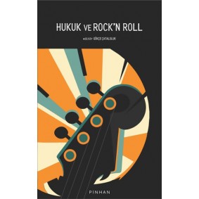 Hukuk ve Rock'n Roll Hukuk ve Rock'n Roll